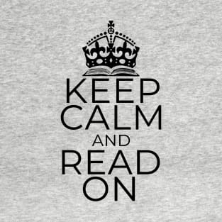 Keep calm and read on T-Shirt